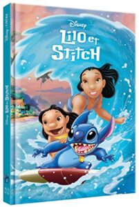 Livre Lilo & Stitch L'histoire du film